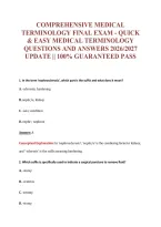 Comprehensive Medical&NewLine;Terminology Final Exam - Quick&NewLine;& Easy Medical Terminology&NewLine;Questions And Answers 2026&sol;2027&NewLine;Update &vert;&vert; 100&percnt; Guaranteed Pass