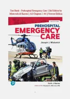 Test Bank for Prehospital Emergency Care&comma; 12th Edition by Joseph J&period; Mistovich&comma; Keith J&period; Karren & Brent Q&period; Hafen &vert; Questions and Answers &vert; Chapters 1&ndash;44