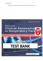 Wilkins' Clinical Assessment in Respiratory Care 7th Edition Al Heuer Test Bank Complete All Chapters Comprehensive Respiratory Care Assessment Resource Clinical Case Studies Practice Questions Answers Rationales NBRC Exam Review