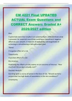 CM 4221 Final UPDATED&NewLine;ACTUAL Exam Questions and&NewLine;CORRECT Answers Graded A&plus;&NewLine;2026&sol;2027 edition&NewLine;Risk&NewLine;A potential event that results in an outcome that is different from what&NewLine;is planned&period; An uncertain event that could have a positive or negative&NewLine;effect o