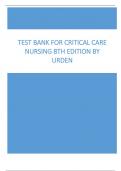 TEST BANK FOR CRITICAL CARE NURSING 8TH EDITION BY URDEN