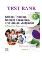 Critical Thinking&comma; Clinical Reasoning&comma; and Clinical Judgment A Practical Approach 7th Edition by Rosalinda Alfaro-LeFevre &mdash; Chapters 1&ndash;7 Test Bank&comma; Complete Newest Version&NewLine;
