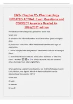 EMT- Chapter 12- Pharmacology&NewLine;UPDATED ACTUAL Exam Questions and&NewLine;CORRECT Answers Graded A&plus;&NewLine;2026&sol;2027 edition&NewLine;A medication with antagonistic properties is one that&colon;&NewLine;Select one&colon;&NewLine;A&period; enhances the effects of another medication when given in a higher&NewLine;dose
