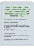 HRCI PHR&colon; Module 4 - Total&NewLine;Rewards &lpar;Definitions&rpar; UPDATED&NewLine;ACTUAL Exam Questions and&NewLine;CORRECT Answers Graded A&plus;&NewLine;2026&sol;2027 edition&NewLine;Total Rewards&NewLine;Refers to the whole package of compensation and benefits that&NewLine;organizations give to their employees&period;&NewLine;Organ