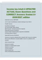Income tax Intuit 2 UPDATED&NewLine;ACTUAL Exam Questions and&NewLine;CORRECT Answers Graded A&plus;&NewLine;2026&sol;2027 edition&NewLine;Individual receives 1099 MISC&NewLine;use to report miscellaneous income earnings on tax returns&NewLine;Taxable Interest&NewLine;Certificates of deposit&NewLine;US Treasury Bills&comma; 