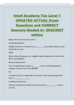 Intuit Academy Tax Level 1&NewLine;UPDATED ACTUAL Exam&NewLine;Questions and CORRECT&NewLine;Answers Graded A&plus; 2026&sol;2027&NewLine;edition&NewLine;Below the line deductions include&NewLine;Standard deduction&NewLine;Eligible educators can deduct up to &lowbar;&lowbar;&lowbar;&lowbar;&lowbar;&lowbar;&lowbar; of qualified expenses paid&NewLine;during the tax yea