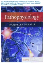 Test Bank for Pathophysiology 7th Edition by Jacquelyn L&period; Banasik &vert; ISBN&colon; 9780323761550 &vert; All Chapters 1-54 Covered &vert; Latest &lpar;2026&sol;2027&rpar; Updated Version &lbrace;JUST RELEASED&rcub;