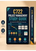C722 Project Management Study Guide &lpar;2026&sol;2027&rpar; &vert; WGU Objective Assessment Exam Prep