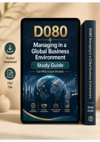 D080 Managing in a Global Business Environment Study Guide &lpar;2026&sol;2027&rpar; &vert; WGU Complete Exam Review