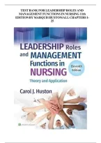 Test Bank for Leadership Roles and Management Functions in Nursing 11th Edition by Carol J Huston&vert;9781975193089&vert; All Chapters 1-25&vert;LATEST&NewLine;