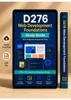 D276 Web Development Foundations Study Guide &lpar;2026&sol;2027&rpar; &vert; WGU Objective Assessment Prep&comma; HTML&comma; CSS & JavaScript