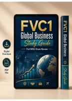 FVC1 Global Business Study Guide &lpar;2026&sol;2027&rpar; &vert; WGU Complete Exam Review & Assessment Prep