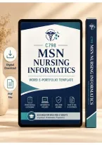 C798 MSN Nursing Informatics E-Portfolio Template &lpar;2026&sol;2027&rpar; &vert; WGU Word Portfolio Guide