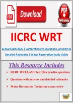 IICRC WRT & ASD Exam 2026 &vert; Comprehensive Questions&comma; Answers & Detailed Rationales &vert; Water Restoration Study Guide