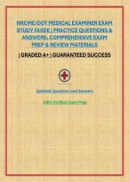 Nrcme&sol;Dot Medical Examiner Exam Study Guide &vert; Practice Questions & Answers&comma; Comprehensive Exam Prep & Review Materials&NewLine;&NewLine;