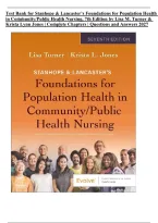 Test Bank for Stanhope & Lancaster&rsquo;s Foundations for Population Health in Community&sol;Public Health Nursing&comma; 7th Edition by Lisa M&period; Turner & Krista Lynn Jones &vert; Complete Chapters 1&ndash;32 &vert; Questions & Answers 2027&NewLine;
