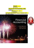 Test Bank for Financial Accounting&comma; 6th Edition by J&period; David Spiceland&comma; Wayne Thomas & Don Herrmann &vert; Chapters 1&ndash;12 Complete&NewLine;&NewLine;