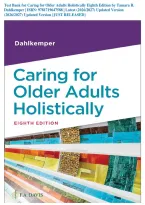 Test Bank for Caring for Older Adults Holistically Eighth Edition by Tamara R&period; Dahlkemper &vert; ISBN&colon; 9781719647588 &vert; Latest &lpar;2026&sol;2027&rpar; Updated Version &lpar;2026&sol;2027&rpar; Updated Version &lbrace;JUST RELEASED&rcub;