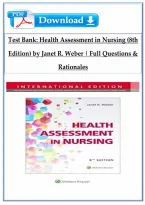Test Bank&colon; Health Assessment in Nursing &lpar;8th Edition&rpar; by Janet R&period; Weber &vert; Full Questions & Rationales&NewLine;