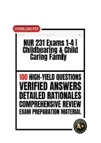 NUR 231 Exam 1 Study Guide & Practice Test Bank&colon; Complete Questions&comma; Rationales&comma; and Core Maternal-Newborn Nursing Concepts