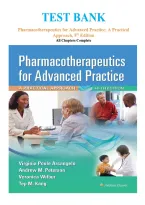 Test Bank for Pharmacotherapeutics for Advanced Practice&colon; A Practical Approach 5th Edition by Virginia Poole Arcangelor &comma; Andrew M&period; Peterson and Dr&period; Tep M&period; Kang&period; All Chapter Covered