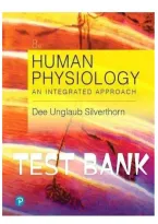 Test Bank - Human Physiology&colon; An Integrated Approach 8th Edition &lpar; Dee Unglaub Silverthorn&comma;2024&rpar; Chapter 1-26&vert;&vert;All Chapters &vert;&vert; Latest Edition