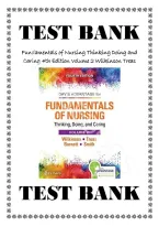 Test Bank for Fundamentals of Nursing&colon; Thinking&comma; Doing&comma; and Caring&comma; 4th Edition&comma; Volume 2 by Judith M&period; Wilkinson&comma; Leslie S&period; Treas&comma; Karen L&period; Barnett & Mable H&period; Smith &ndash; All Chapters 1&ndash;46 Complete Q&A