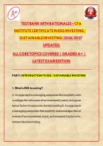 Test Bank with Rationales &ndash; CFA Institute Certificate in ESG Investing &sol; Sustainable Investing &lpar;2026&sol;2027 Updates&rpar; &vert; All Core Topics Covered &vert; Graded A&plus; &vert; Latest Exam Edition&NewLine;