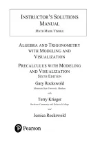Solutions for Algebra and Trigonometry With Modeling and Visualization 6th Edition By Gary Rockswold&vert; ISBN&colon; 9781938168376 &vert; Chapter 1-11 &vert; All Chapters 