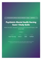 Psychiatric-Mental Health Nursing Exam 1 Study Guide &vert; Mental Disorders&comma; Therapeutic Communication & Ethical Principles &vert; 100&plus; Verified Q&A