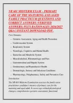 Nr 601 Midterm Exam &ndash; Primary &NewLine;Care Of The Maturing And Aged &NewLine;Family Practicum Questions And &NewLine;Correct Answers &lpar;Verified &NewLine;Answers&rpar; Plus Rationales 2026&sol;2027 &NewLine;Q&A &vert; Instant Download Pdf&period;