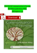 Test bank for communication in nursing 8th edition julia balzer riley