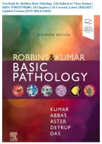 Test Bank for Robbins Basic Pathology 11th Edition by Vinay Kumar &vert; ISBN&colon; 9780323790208 &vert; All Chapters 1-24 Covered &vert; Latest &lpar;2026&sol;2027&rpar; Updated Version &lbrace;JUST RELEASED&rcub;