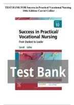 Test Bank For Success in Practical&sol;Vocational Nursing&colon; From Student to Leader 10th Edition by Lisa Carroll & Janyce L&period; Collier ISBN 9780323810173 Chapters&lpar;1 to 19&rpar;