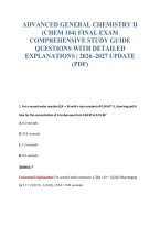 Advanced General Chemistry Ii&NewLine;&lpar;Chem 104&rpar; Final Exam&NewLine;Comprehensive Study Guide&NewLine;Questions With Detailed&NewLine;Explanations &vert; 2026&ndash;2027 Update&NewLine;&lpar;Pdf&rpar;