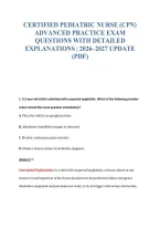 Certified Pediatric Nurse &lpar;Cpn&rpar;&NewLine;Advanced Practice Exam&NewLine;Questions With Detailed&NewLine;Explanations &vert; 2026&ndash;2027 Update&NewLine;&lpar;Pdf&rpar;