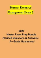 Human Resource Management Exam 3 2026 &vert; HRM Practice Questions&comma; Study Guide & Test Review