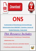 ONS Fundamentals of Chemotherapy & Immunotherapy Administration &vert; Practice Questions&comma; Answers & Detailed Rationales &vert; Study Guide