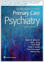 Test Bank for Primary Care Psychiatry 2nd Edition by Robert M&period; McCarron&comma; Glen L&period; Xiong &vert; ISBN&colon; 9781496349217 &vert; All Chapters 1-26 Covered &vert; Latest &lpar;2026&sol;2027&rpar; Updated Version &lbrace;JUST RELEASED&rcub;