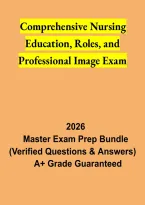 Comprehensive Nursing Education&comma; Roles & Professional Image Exam 2026 &vert; Nursing Study Guide & Practice Questions