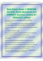 Med Admin Exam 1 UPDATED&NewLine;ACTUAL Exam Questions and&NewLine;CORRECT Answers Graded A&plus;&NewLine;2026&sol;2027 edition&NewLine;What legal frameworks and regulations govern medication&NewLine;administration&quest;&NewLine;The Pure Food and Drug Act&comma; the US Food and Drug Administration&comma;&NewLine;controlled subst