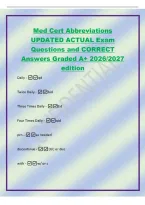 Med Cert Abbreviations&NewLine;UPDATED ACTUAL Exam&NewLine;Questions and CORRECT&NewLine;Answers Graded A&plus; 2026&sol;2027&NewLine;edition