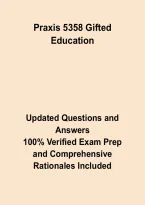 Praxis 5358 Gifted Education Exam &ndash; Study Guide&comma; Practice Questions&comma; Answers & Rationales 2026&ndash;2027&NewLine;&NewLine;