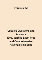 Praxis 5355 Exam 2026 &ndash; Study Guide&comma; Practice Questions&comma; Answers & Rationales&NewLine;&NewLine;