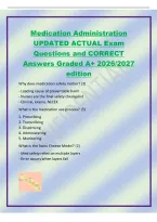 Medication Administration&NewLine;UPDATED ACTUAL Exam&NewLine;Questions and CORRECT&NewLine;Answers Graded A&plus; 2026&sol;2027&NewLine;edition&NewLine;Why does medication safety matter&quest; &lpar;3&rpar;&NewLine;- Leading cause of preventable harm&NewLine;- Nurses are the final safety checkpoint&NewLine;- Clinical&comma; exams&comma; NLCEX&NewLine;W