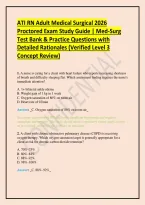 ATI RN Adult Medical Surgical 2026 Proctored Exam Study Guide &vert; Med-Surg Test Bank & Practice Questions with Detailed Rationales &lpar;Verified Level 3 Concept Review&rpar;