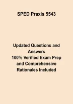 SPED Praxis 5543 Exam 2026 &ndash; Special Education Study Guide&comma; Practice Questions&comma; Answers & Rationales&NewLine;&NewLine;