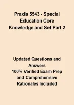 Praxis 5543 Special Education&colon; Core Knowledge & Mild to Moderate Disabilities &ndash; Study Guide&comma; Practice Questions&comma; Answers & Rationales 2026&ndash;2027&NewLine;&NewLine;