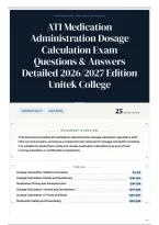 ATI Medication Administration Dosage Calculation Exam Questions & Answers Detailed 2026&sol;2027 Edition Unitek College