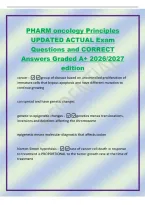 PHARM oncology Principles&NewLine;UPDATED ACTUAL Exam&NewLine;Questions and CORRECT&NewLine;Answers Graded A&plus; 2026&sol;2027&NewLine;edition&NewLine;cancer -group of disease based on uncontrolled proliferation of&NewLine;immature cells that bypass apoptosis and have different mutation to&NewLine;continue gro